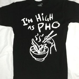 Me & Earl & The Dying Girl, I'm High as Pho Shirt